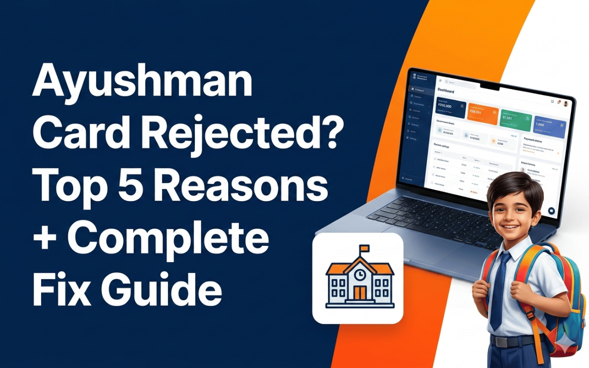 ayushman-card-rejected-top-5-reasons-complete-fix-guide