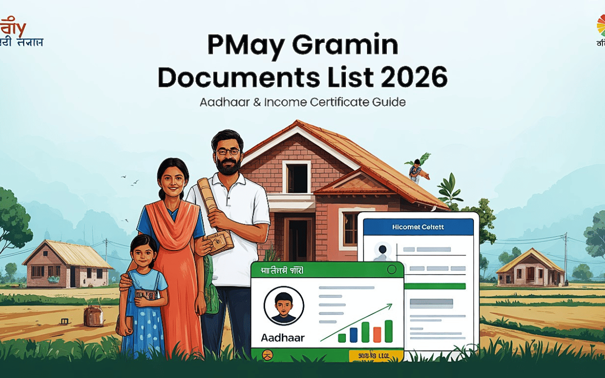 pmay-gramin-documents-list-2026-aadhaar-and-income-certificate-guide