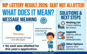 MP Lottery Result 2026: Seat Not Allotted Error Meaning & Solutions
