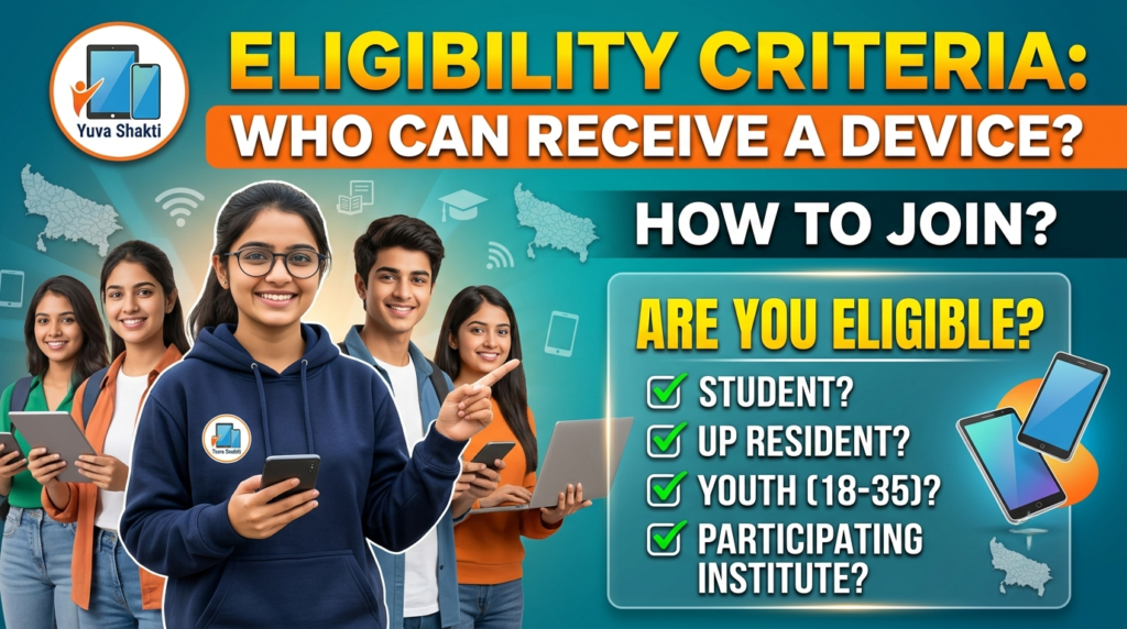 Eligibility Criteria Who Can Receive a Device
