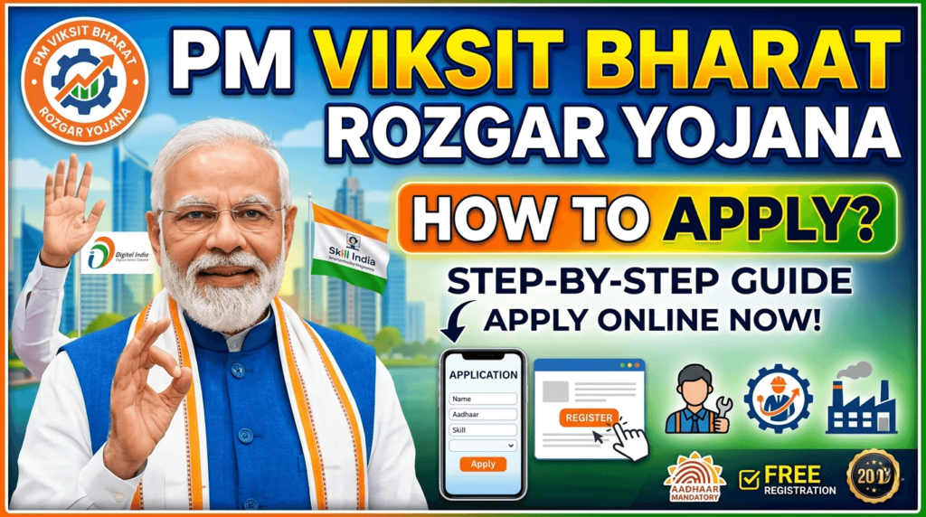 How to Apply for PM Viksit Bharat Rozgar Yojana
